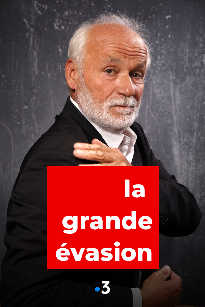 La Grande Evasion