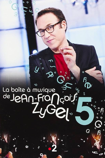 La Boîte à Musique De Jean-François Zygel